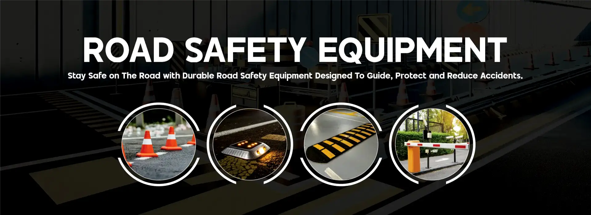 Road Safety Equipment Manufacturers in India
